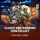Clucks and Robbers Coin Collect