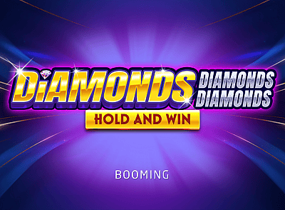 Diamonds Diamonds Diamonds Hold and Win
