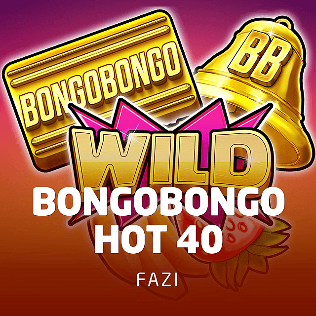 BongoBongo Hot 40