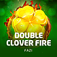 Double Clover Fire